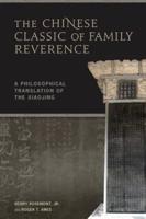 The Chinese Classic of Family Reverence