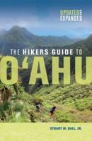 Hikers Guide to Oahu : Updated and Expanded