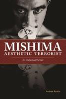 Mishima Aesthetic Terrorist