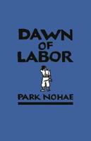 Dawn of Labor