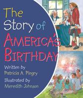 The Story of America's Birthday