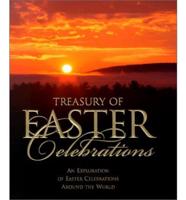 Treasury of Easter Celebrations
