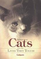Stories of Cats and the Lives They Touch