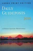 Daily Guideposts 2010 (Large Print Edition)