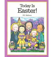 Today Is Easter!