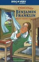 Discover Benjamin Franklin