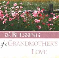 The Blessing of a Grandmother's Love
