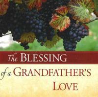 The Blessing of a Grandfather's Love