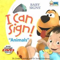I Can Sign! Animals -- Board Book & DVD