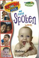 My First Spoken Words -- Babies