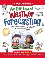 The Kids' Book of Weather Forecasting