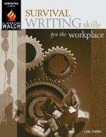 Survival Writing Skills for the Workplace