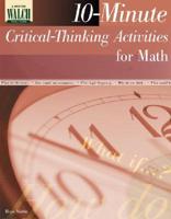 10-Minute Critical-Thinking Activities for Math