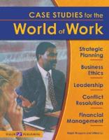 Case Studies for the World of Work
