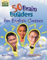 50 Brain Builders for English Classes