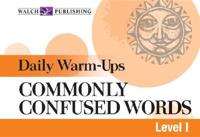 Daily Warm-Ups for Commonly Confused Words