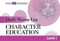 Daily Warm-Ups for Character Education