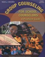 Group Counseling for School Counselors