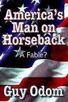 America's Man on Horseback