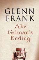 Abe Gilman's Ending