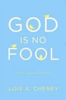 God Is No Fool