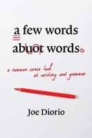 A Few Words About Words