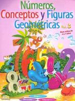 Numeros, Conceptos Y Figuras Geometricas/Numbers, Concepts and Figures