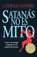 Satanas No Es Mito/Satan Is No Myth