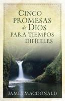 Cinco Promesas De Dios Para Tiempos Difíciles