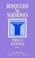 Bosquejos De Sermones: Juventud #2