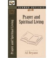 Sermon Outlines on Prayer and Spiritual Living