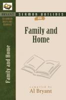 Sermon Outlines on the Family & Home