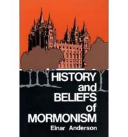 History and Beliefs of Mormonism