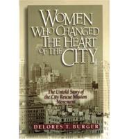 Women Who Changed the Heart of the City