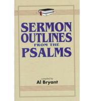 Sermon Outlines from the Psalms