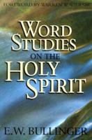 Word Studies on the Holy Spirit