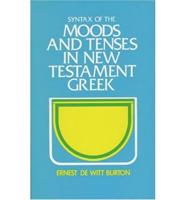 Syntax of the Moods & Tenses in NT Greek