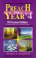 Preach for a Year # 4: 104 Sermon Outlines
