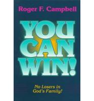 You Can Win!
