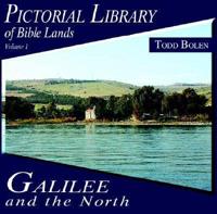 Pictorial Library of Bible Lands-Galilee & The North