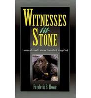 Witnesses in Stone