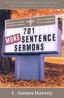 701 More Sentence Sermons