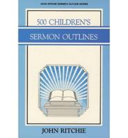 500 Children's Sermon Outlines