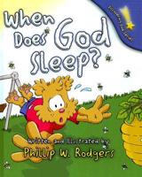 When Does God Sleep?