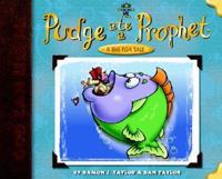 Pudge Ate a Prophet