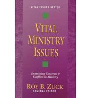 Vital Ministry Issues