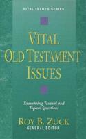 Vital Old Testament Issues
