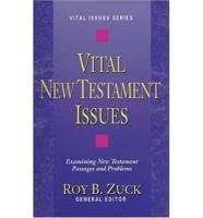 Vital New Testament Issues