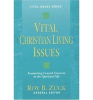 Vital Christian Living Issues