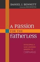 A Passion for the Fatherless